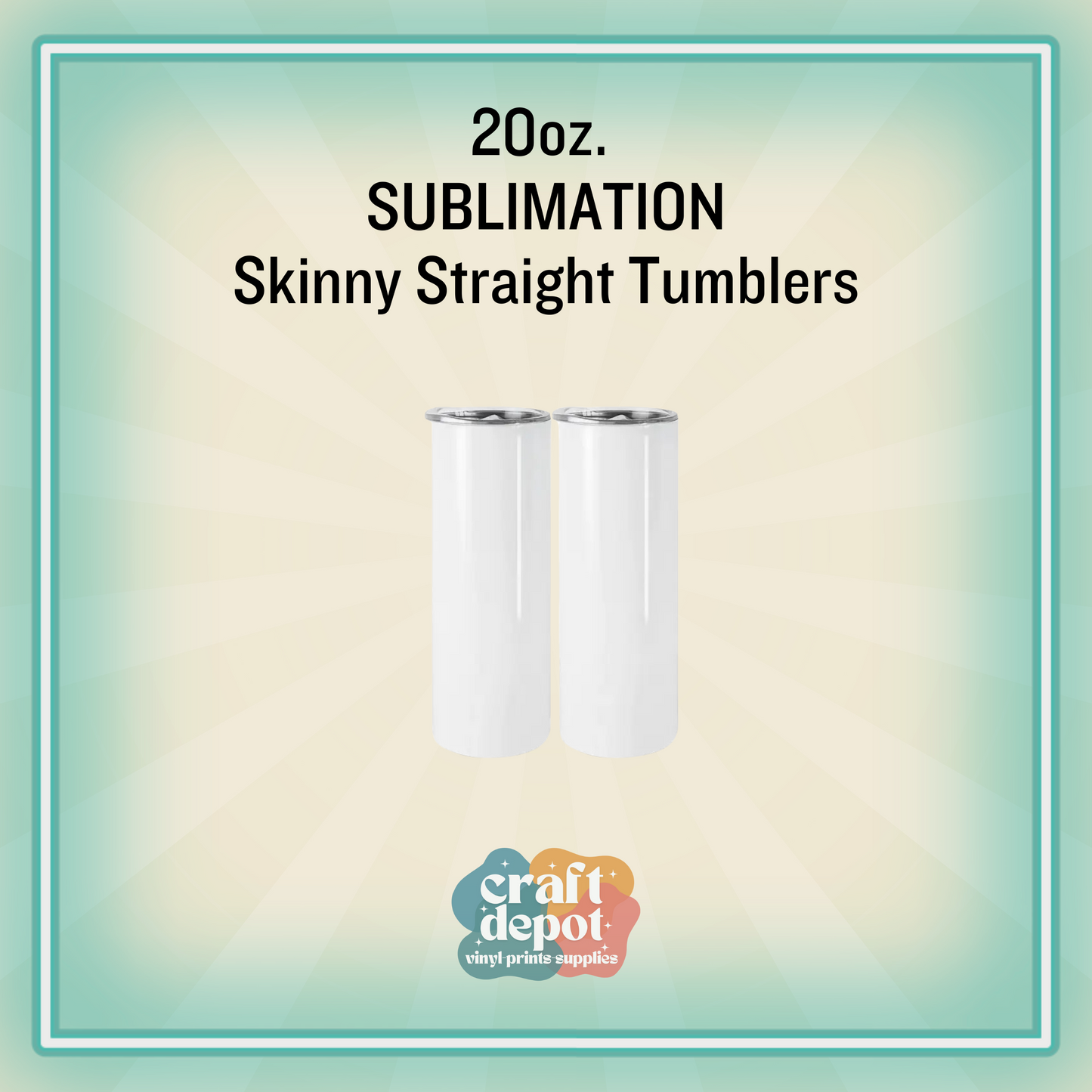 20oz. SUBLIMATION Skinny Straight Tumbler