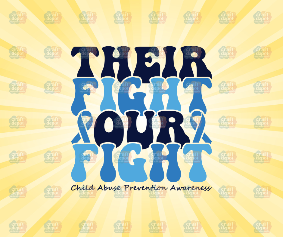 DTF PRINT-Their Fight, Our Fight-April