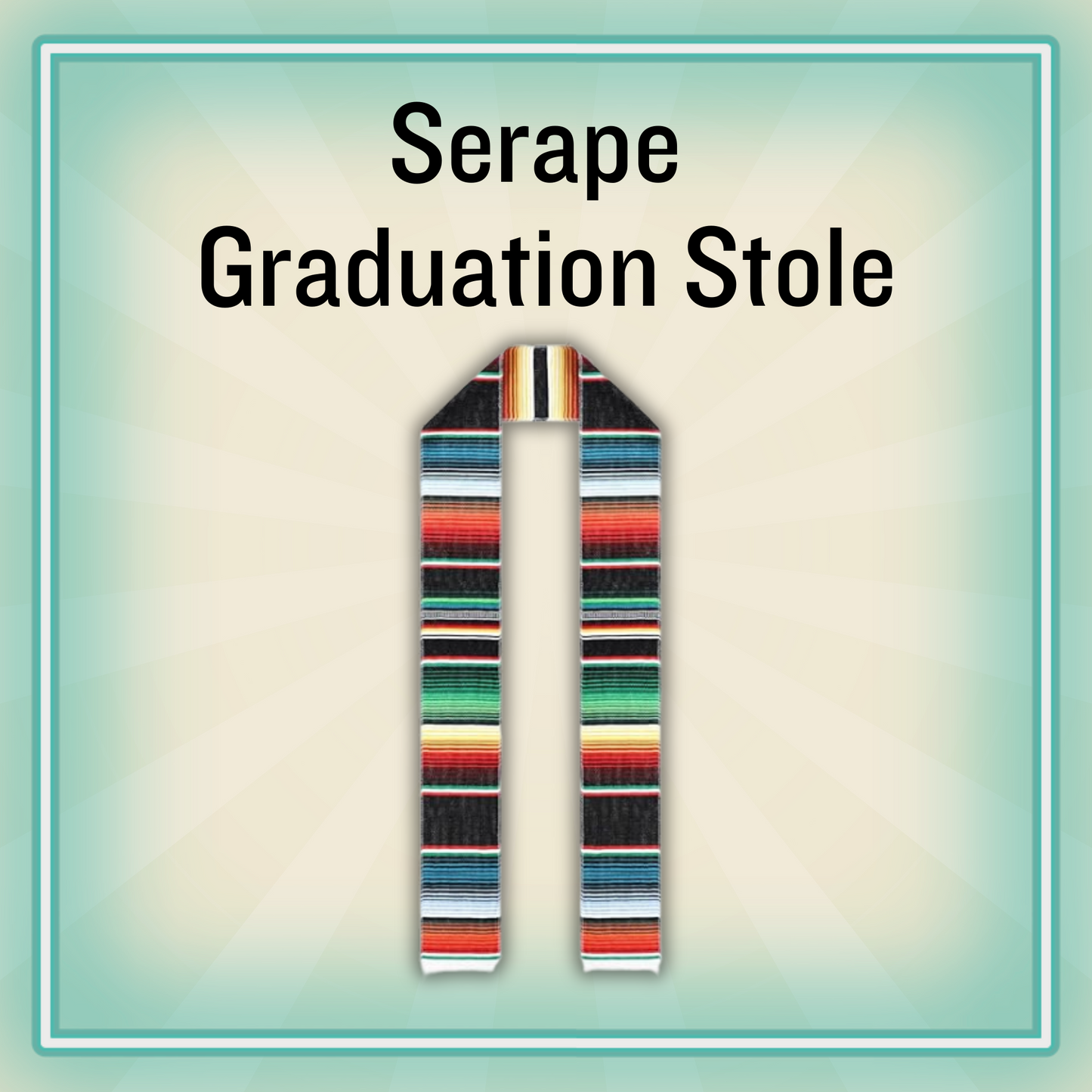 Serape Graduation Stole