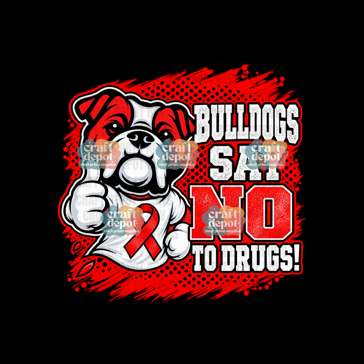 DTF PRINT-Red Ribbon Week-Drug Free-October-Say No to Drugs-Bulldogs