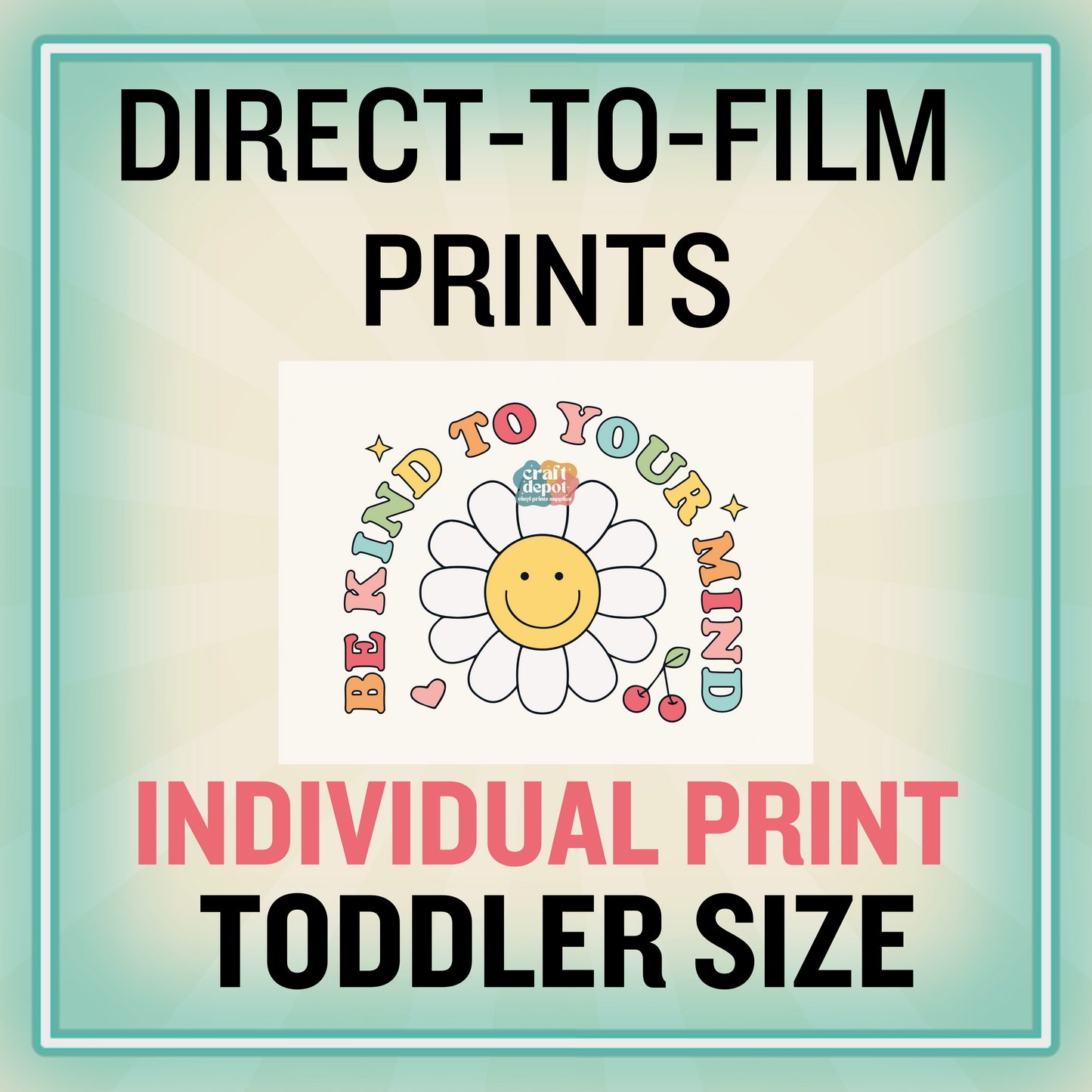 Direct to Film INDIVIDUAL Prints-TODDLER