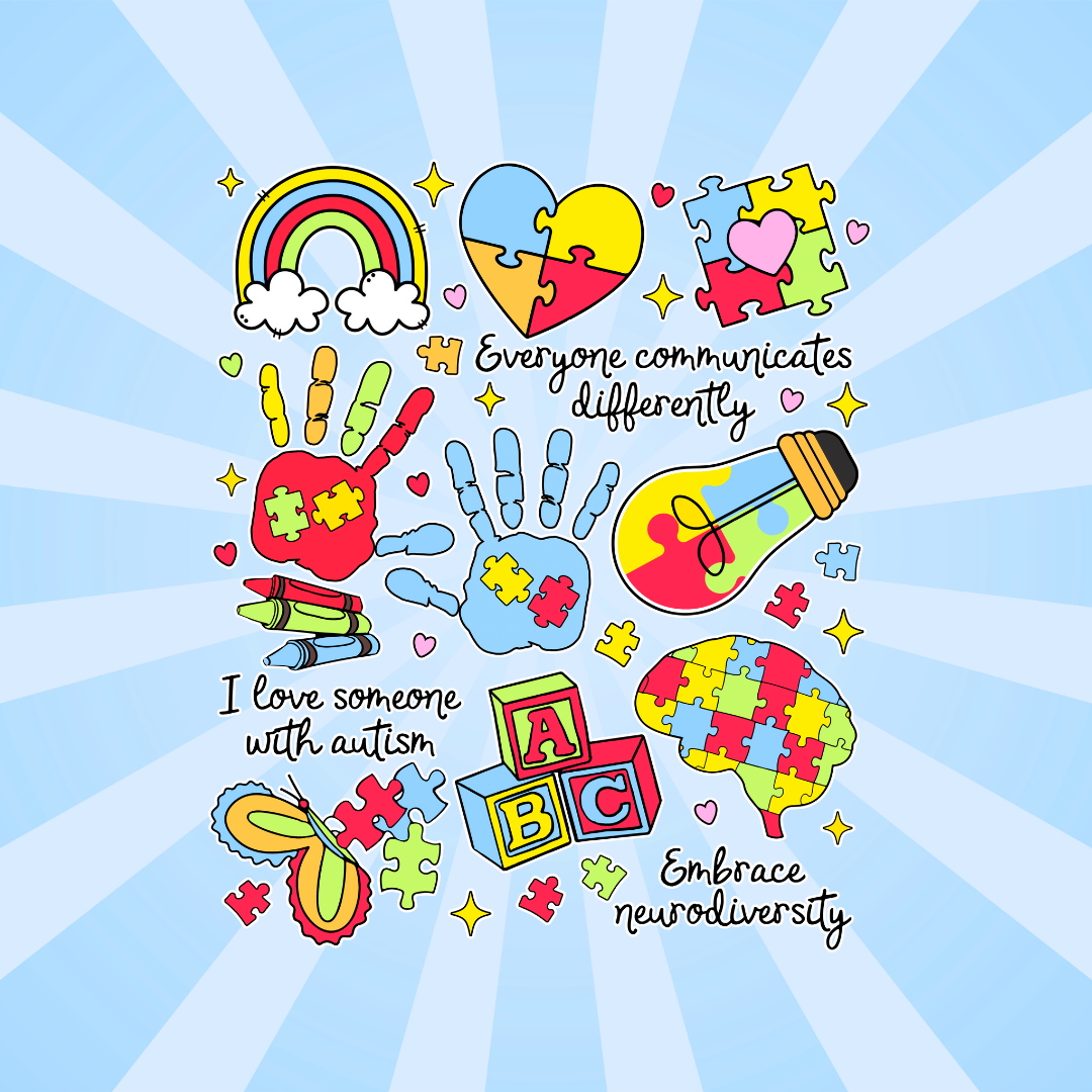 DTF PRINT-Everyone Communicates Differently-Autism Awareness