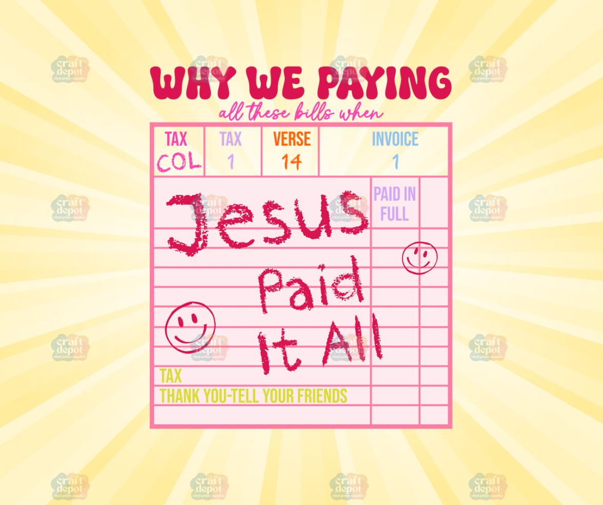 DTF PRINT-Jesus Paid it All -Religious