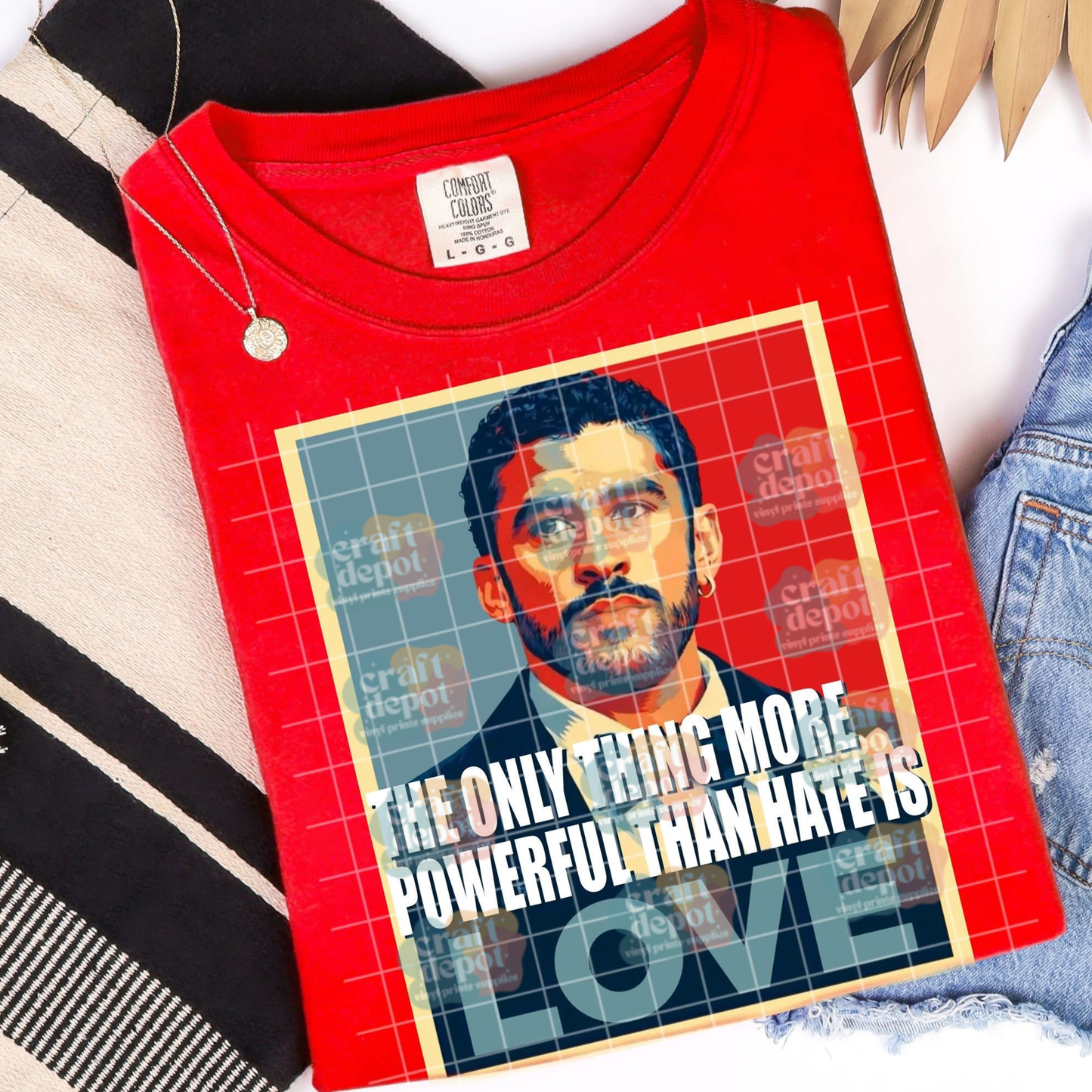 DTF PRINT- THE ONLY THING MORE POWERFUL THAN HATE IS LOVE-2