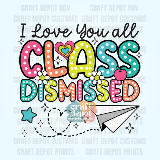 DTF PRINT-Last Day of School-1
