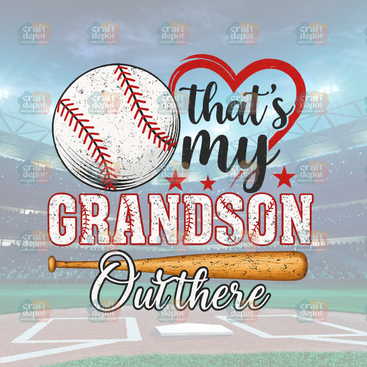 DTF PRINT-Baseball-That's my Grandson out there