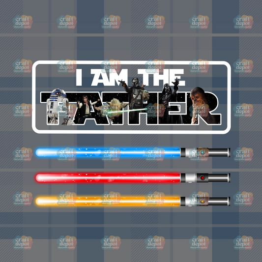 DTF PRINT-I am the Father -Dad