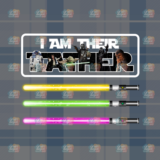 DTF PRINT-I am their  Father -Dad