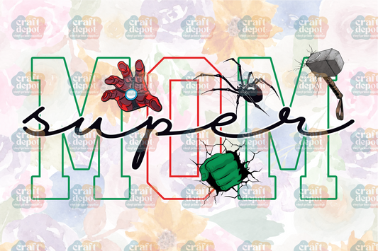 DTF PRINT-Super Mom-Super Hero-Mom