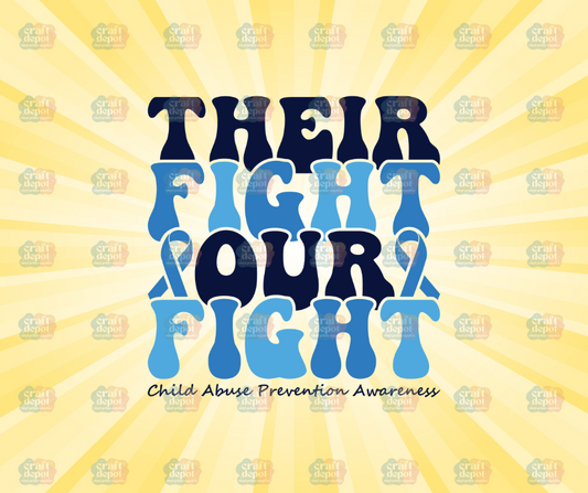 DTF PRINT-Their Fight, Our Fight-April