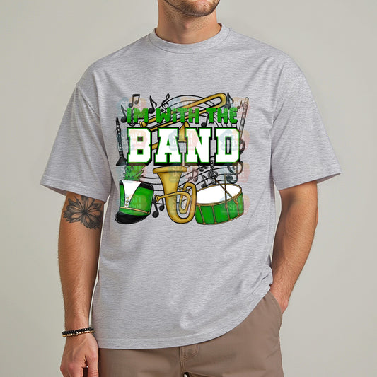 DTF Print-I'm with the Band-School Teams