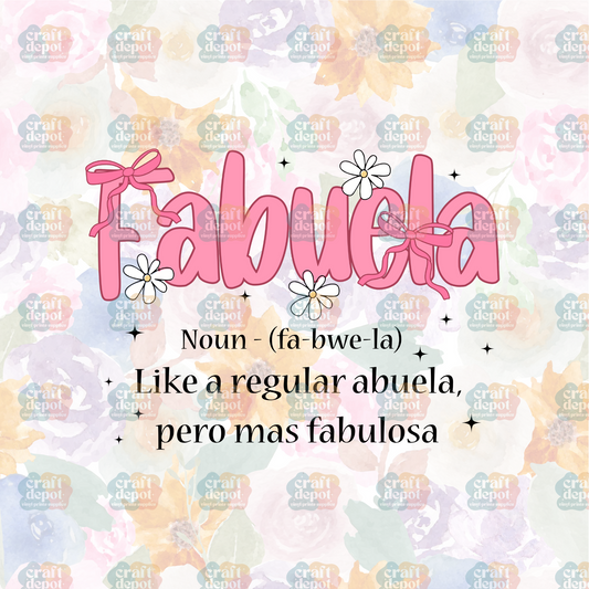 DTF PRINT-FABUELA-Fabulous-Grandma-Mom