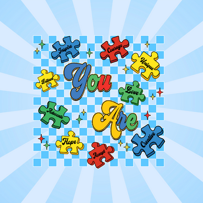 DTF PRINT-Your Are -Autism Awareness