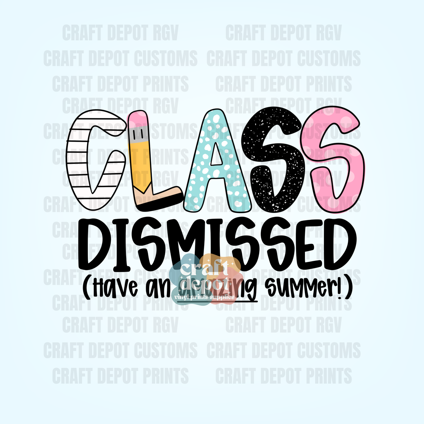 DTF PRINT-Last Day of School-3