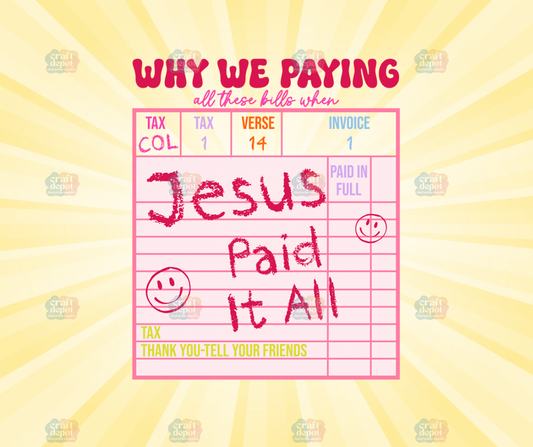 DTF PRINT-Jesus Paid it All -Religious