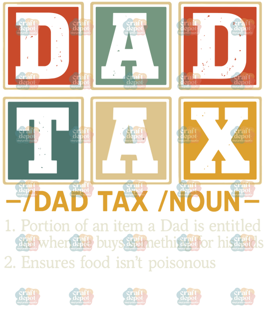 DTF PRINT-Dad Tax-Dad