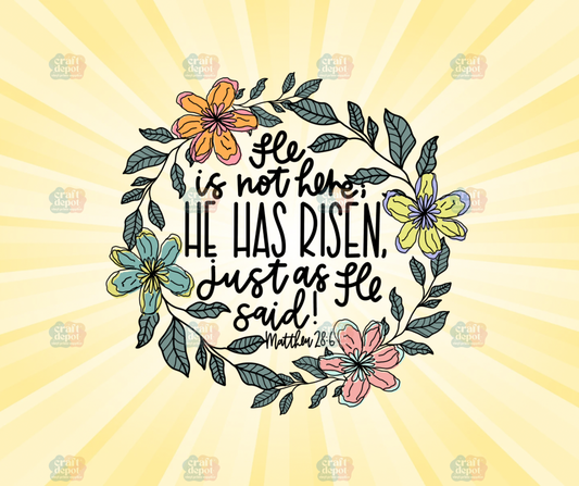 DTF PRINT-He Has Risen -Religious